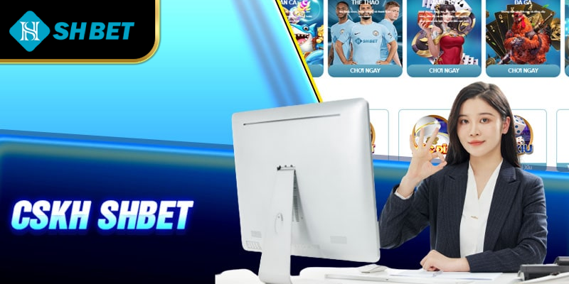 Dịch vụ CSKH sẳn sàng hỗ trợ 24/7